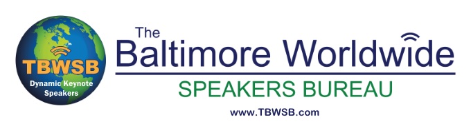 Business Keynote Speakers Motivational Keynote Speakers The Baltimore Worldwide Speakers Bureau Baltimore Maryland